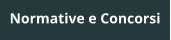 Normative e Concorsi